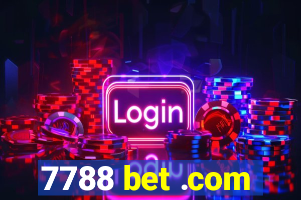 7788 bet .com